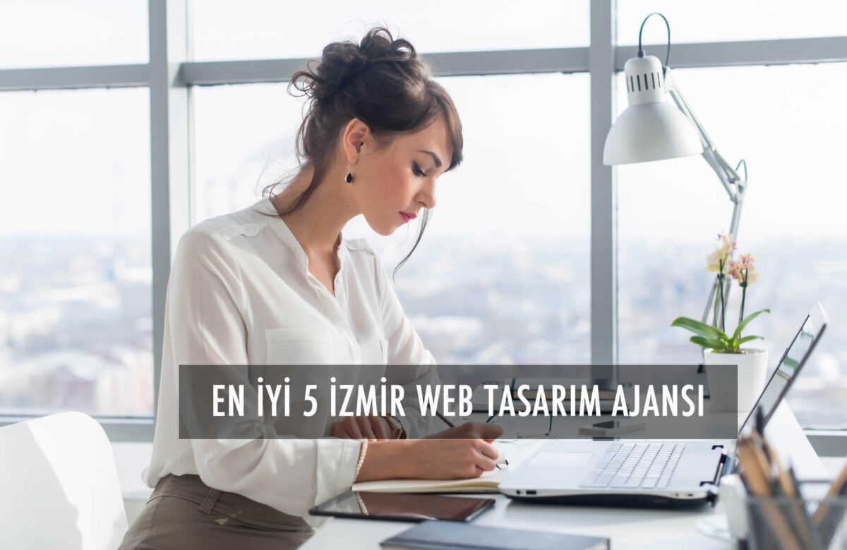 en iyi 5 izmir web tasarım ajansı